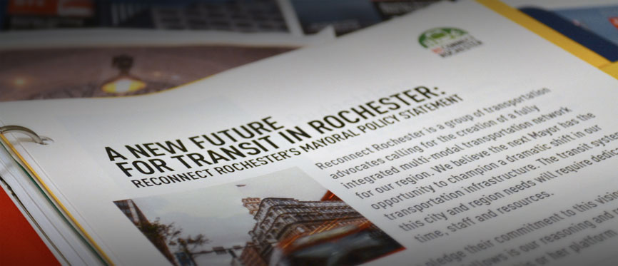 A New Future for Transit in Rochester; Reconnect Rochester's Mayoral Policay Statement.